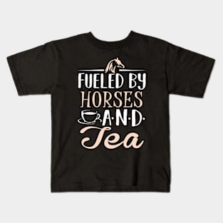 Fueled by Horses and Tea Kids T-Shirt
